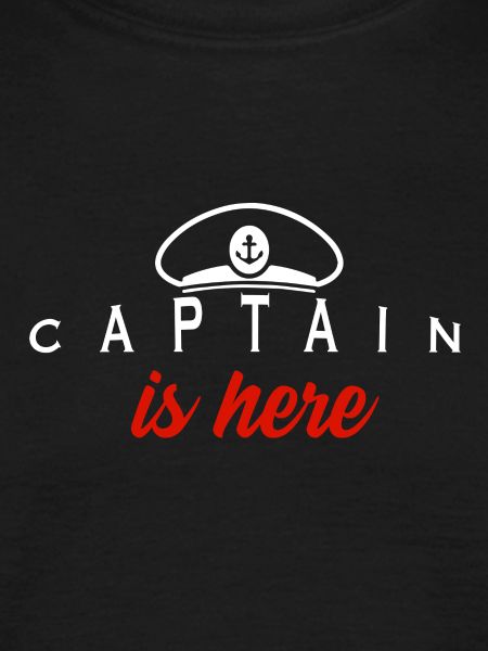 Captain is here