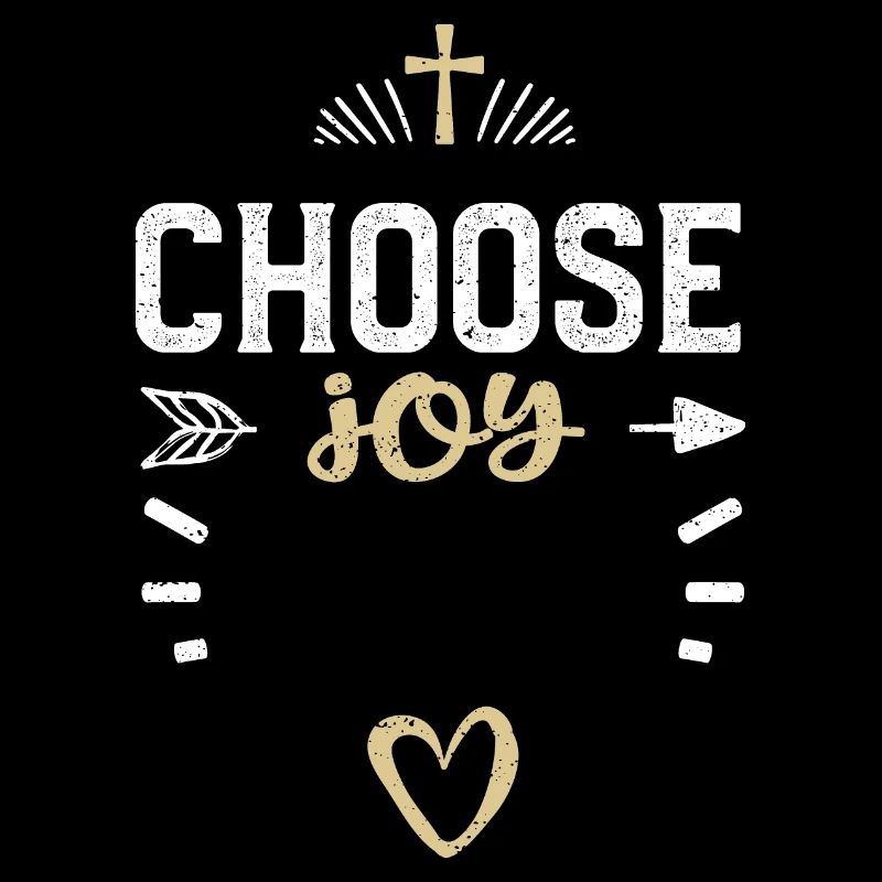 Choose joy - Jesus