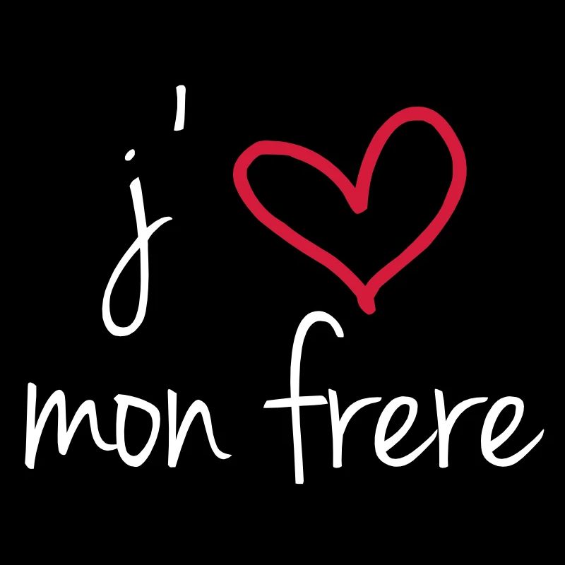 J'aime mon frère