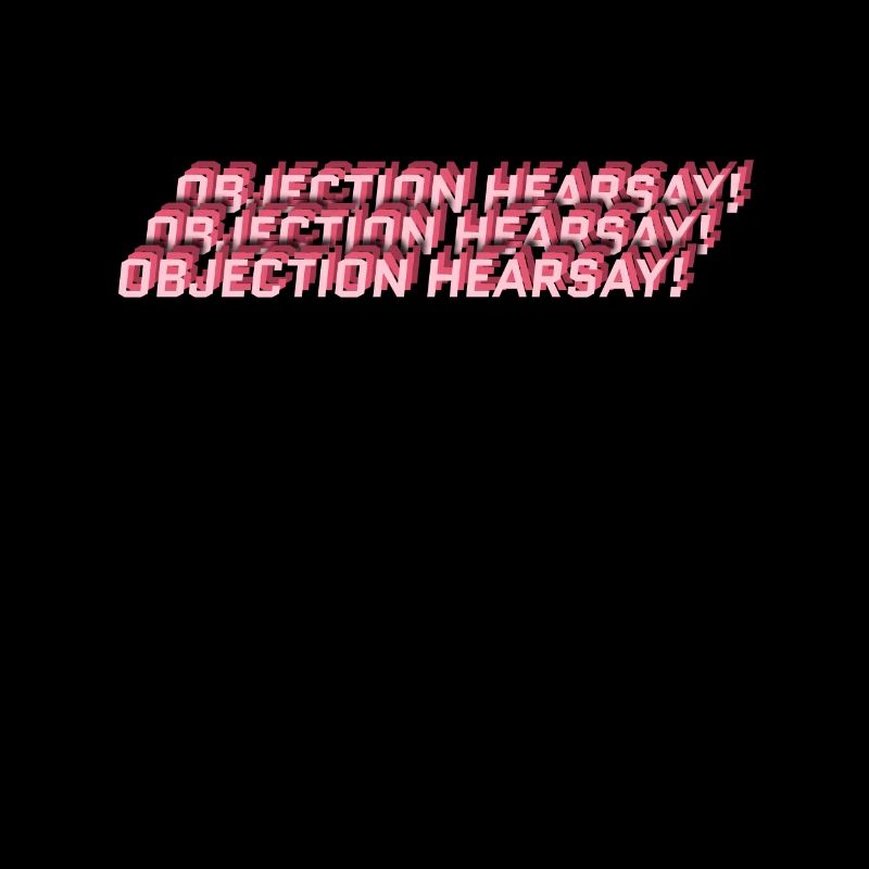Objection Hearsay