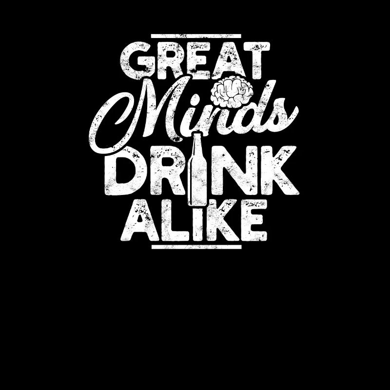 Great minds drink alike - partying