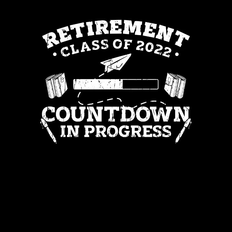 Retirement Class of 2022 Countdown on process -