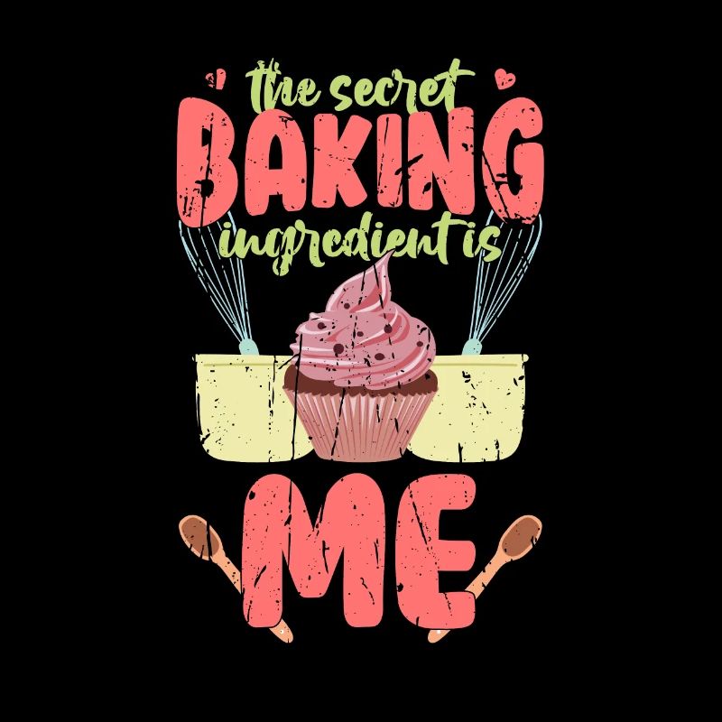 Die geheime Backzutat bin ich - Backen