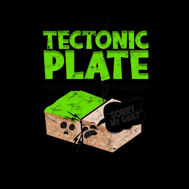 One tectonic plate bumped into another and said