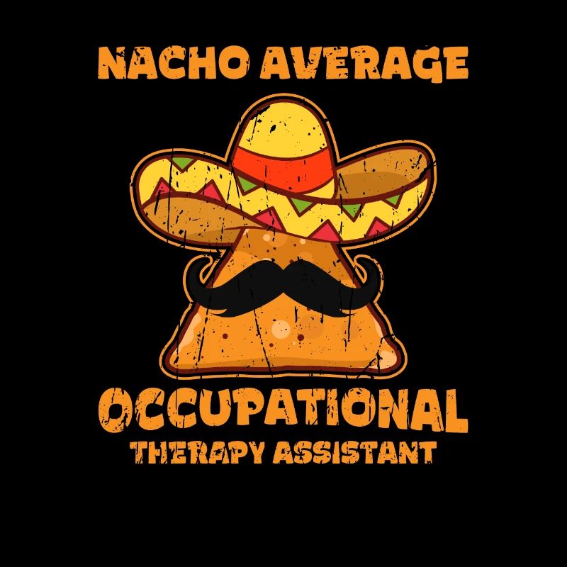 Nacho Average Assistant en ergothérapie -
