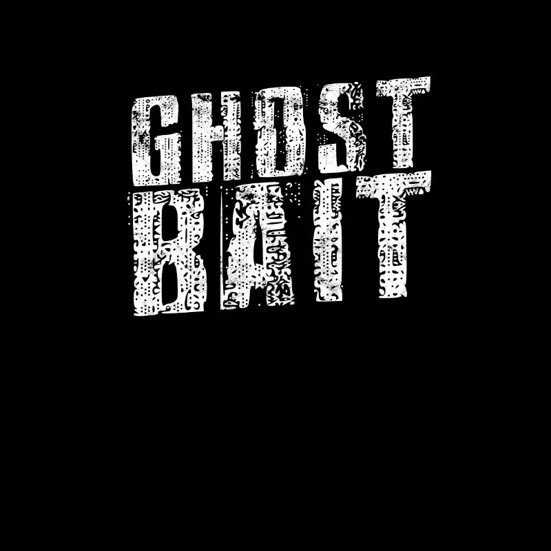 Ghost Bait - ghosts