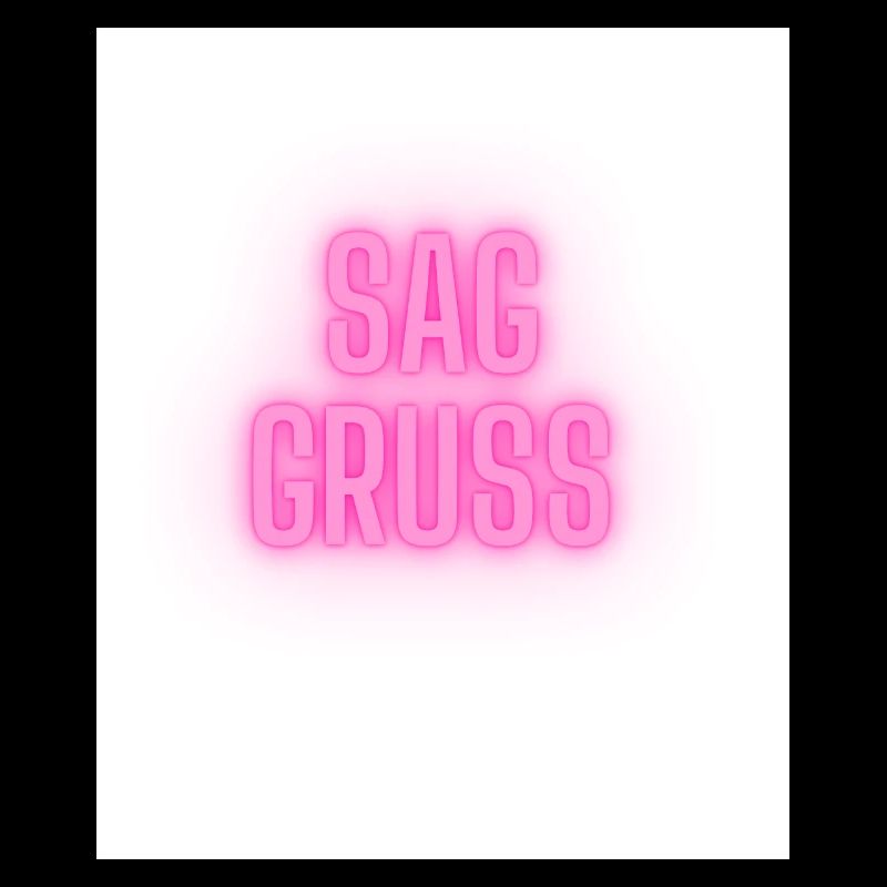 Sag Gruß