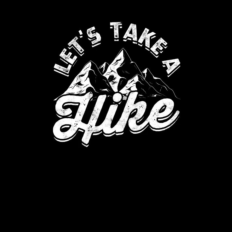Let's Take a Hike - Hiking
