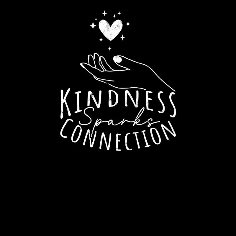 Kindness Sparks Connection - Spark