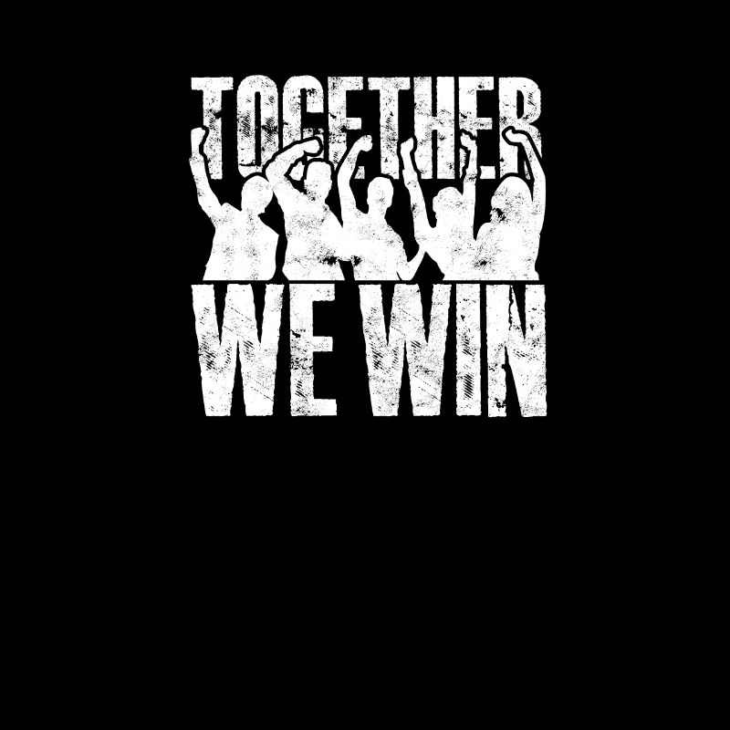 Together We Win - Team