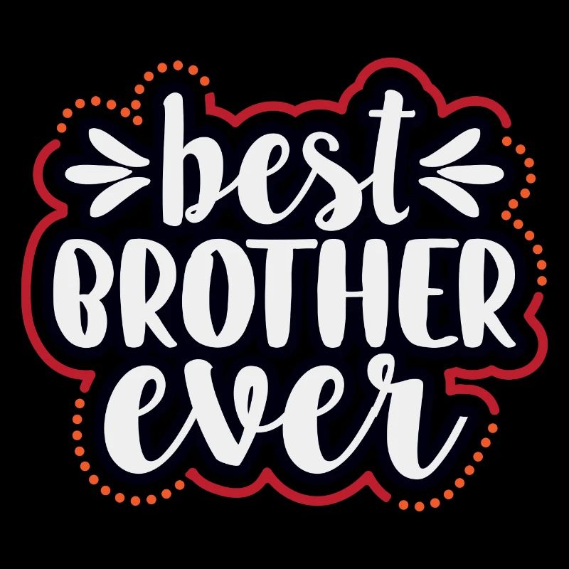 Best Bro Ever Bester Bruder Geschenkidee