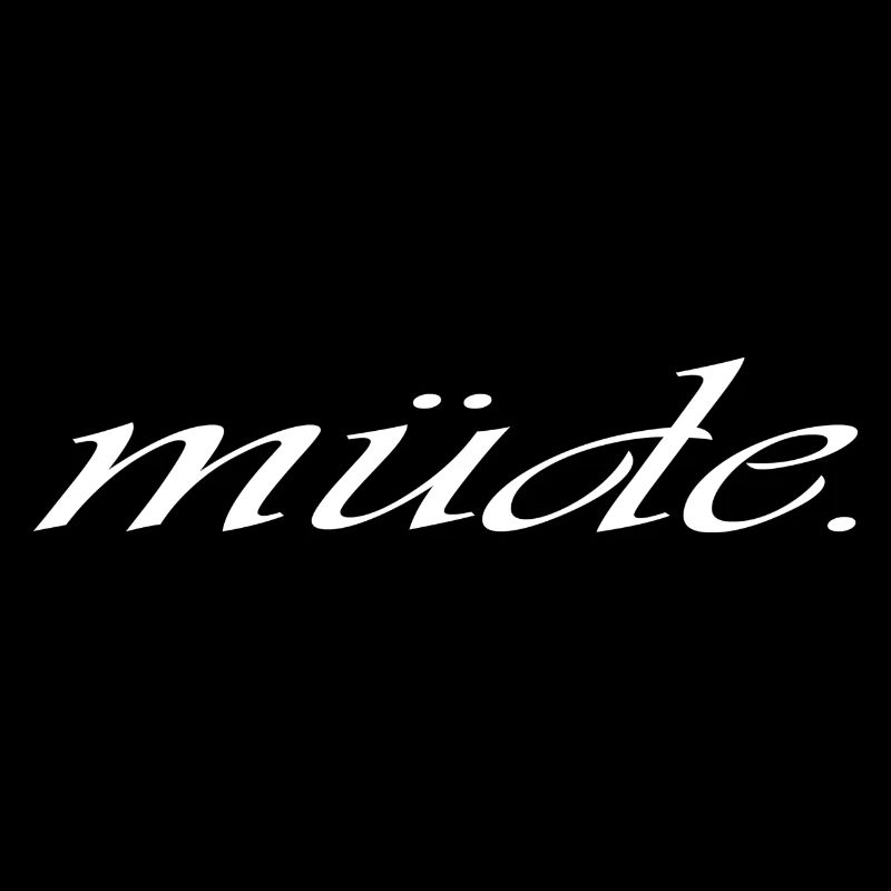 Müde. T-Shirt, Pullover