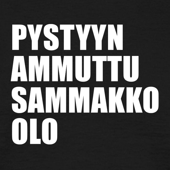 PYSTYYN AMMUTTU SAMMAKKO OLO