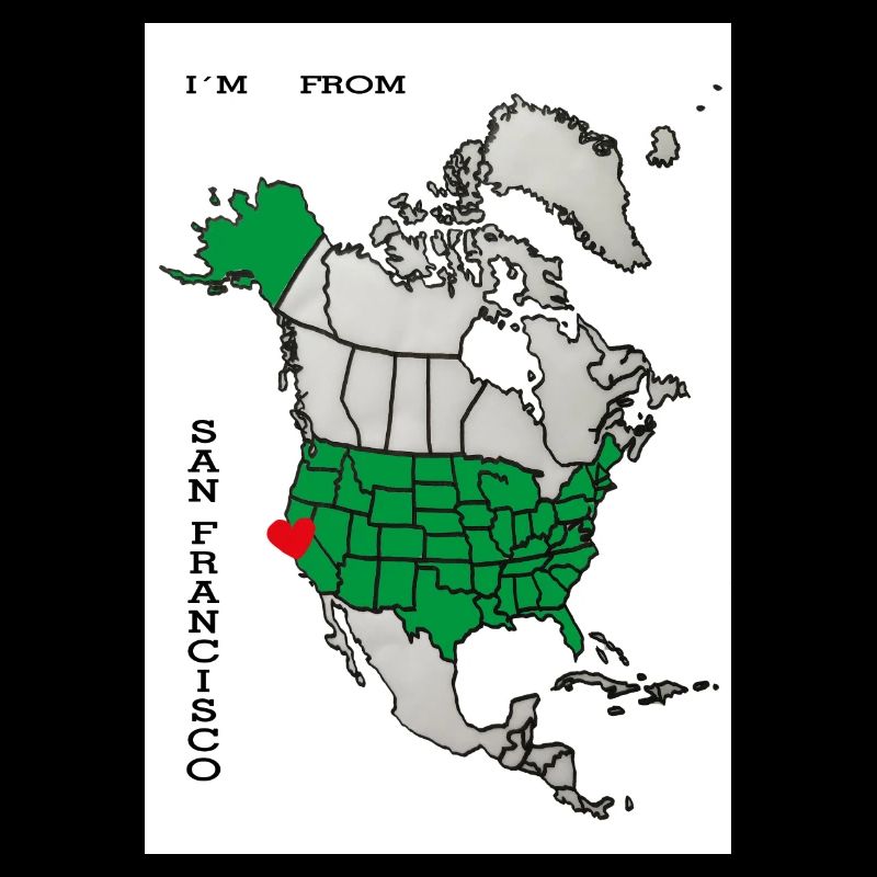 I´m from San Francisco-Slogan