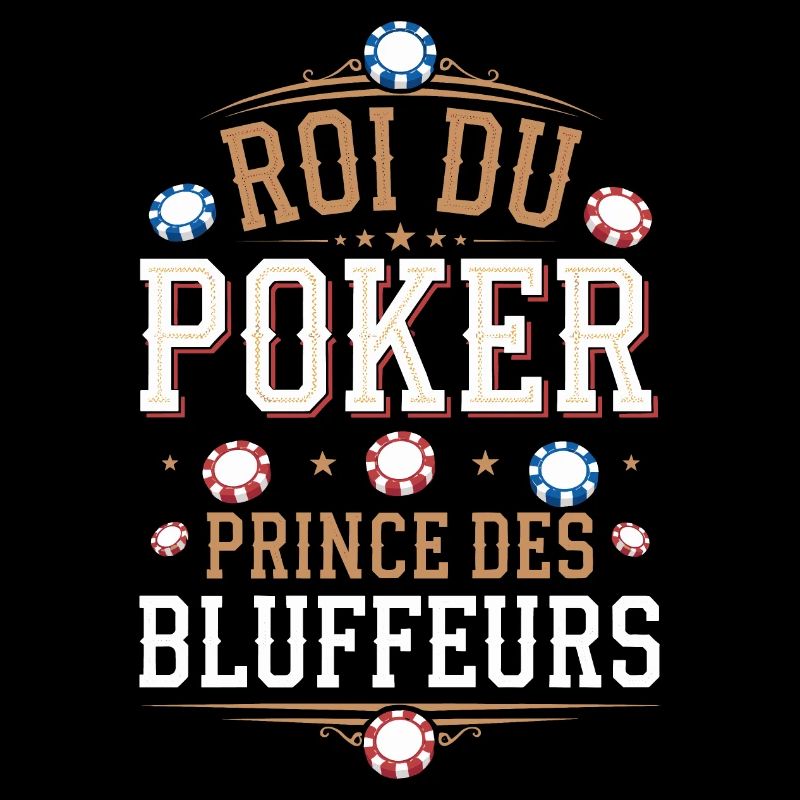 Roi du poker, prince des bluffeurs