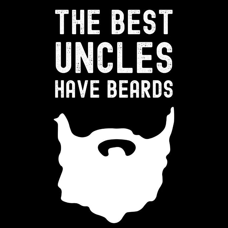 Best Uncles Have Beards Onkel Uncle Geschenkidee