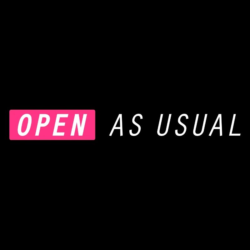 Open as usual !