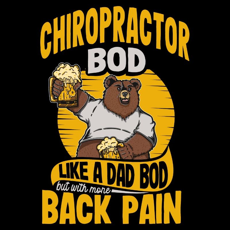 Chiropractor Bod Like A Dad Bod Funny Chiro