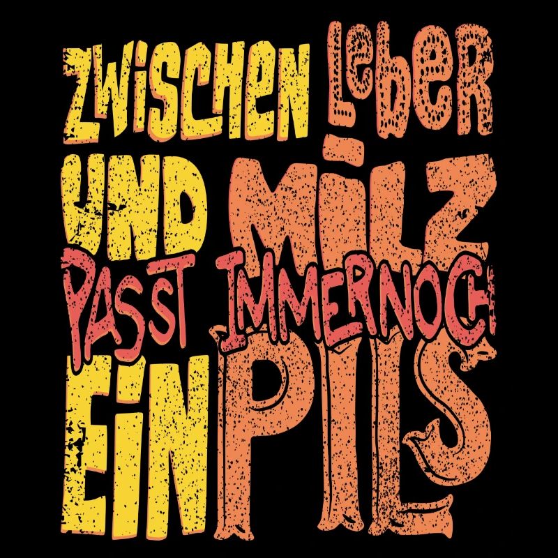 Zwischen leber und Milz passt immernoch ein Pils