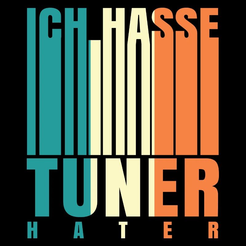 Ich hasse tuner Hater