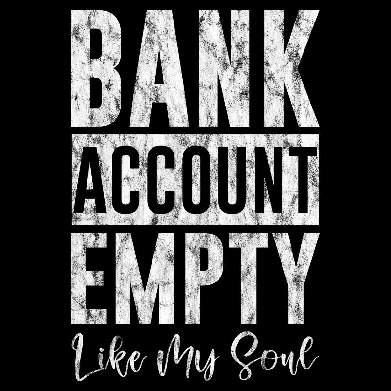 Compte bancaire vide comme mon âme 3