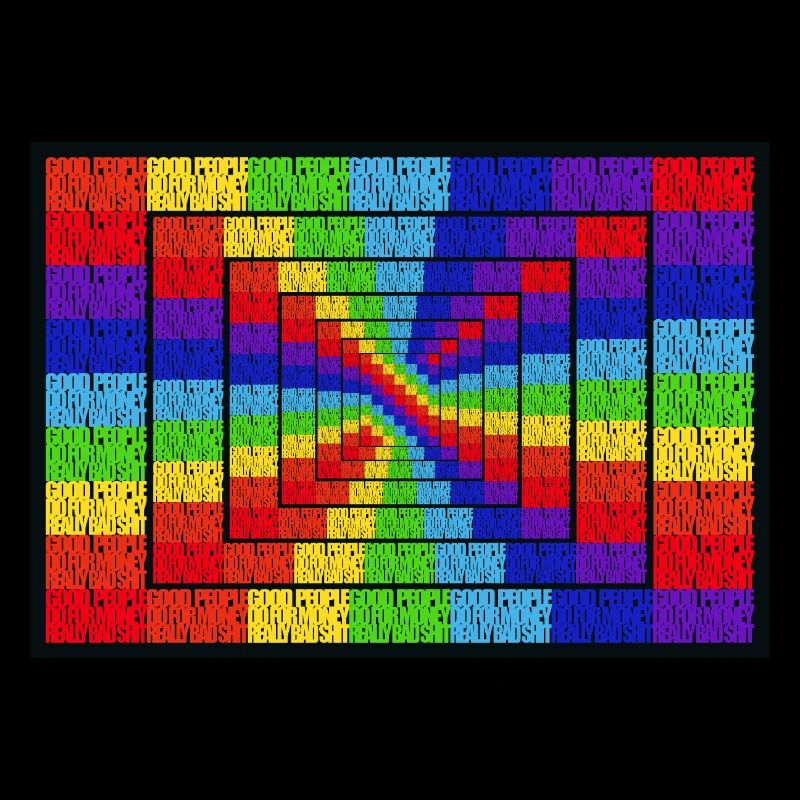 Doing Bad Shit for Money Rainbow