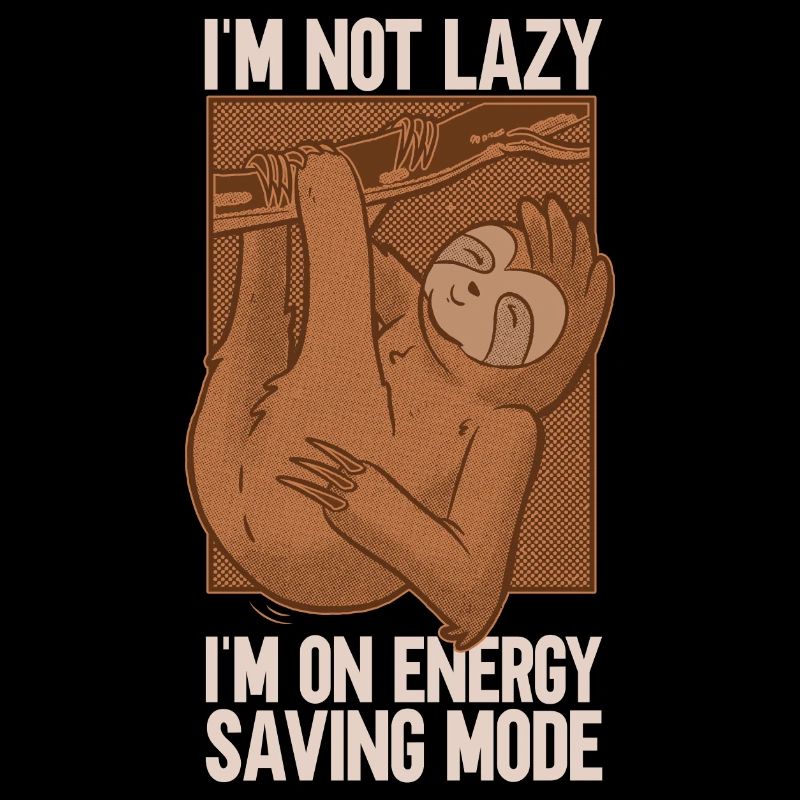 Sloth - energy saving mode not lazy