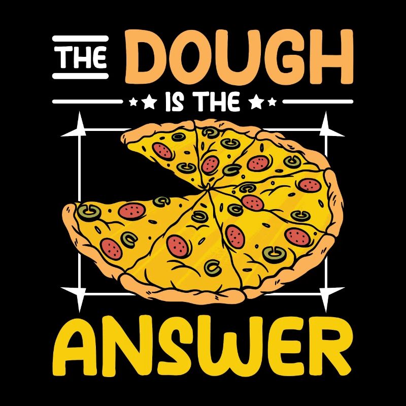 The dough is the answer Pizza making