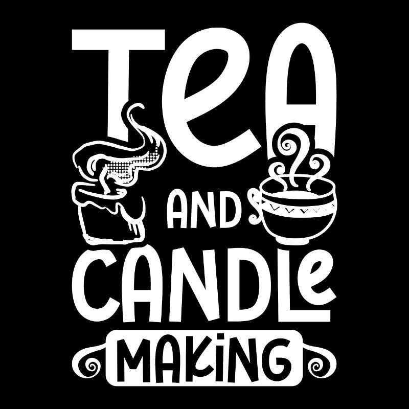 Tea and candle making