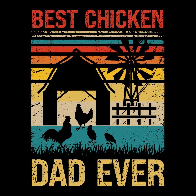 Best Chicken Dad Ever