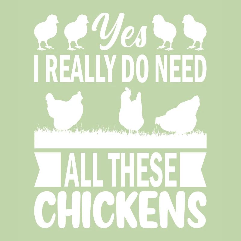 Yes, I really need all these chickens -