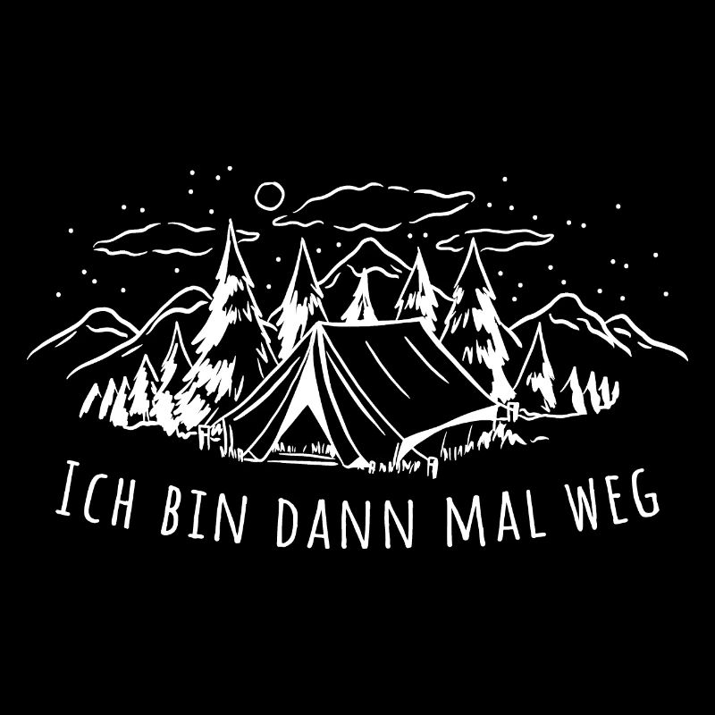 Ich bin dann mal weg Wandern Camping Geschenk