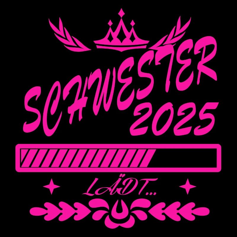 Schwester 2025 loading, 2025 große Schwester