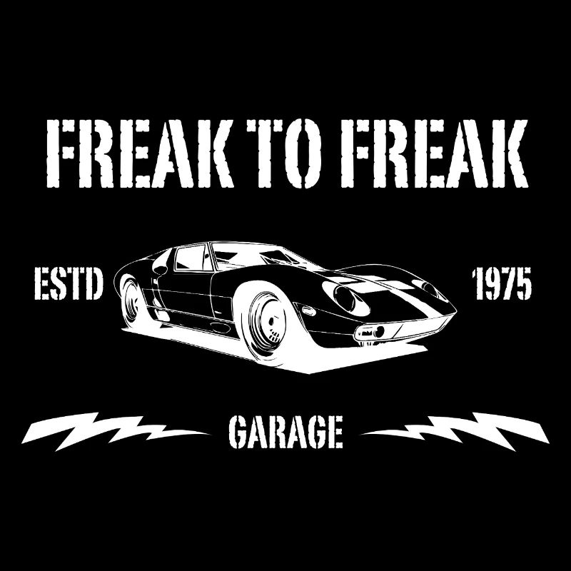 FREAK To FREAK - Garage