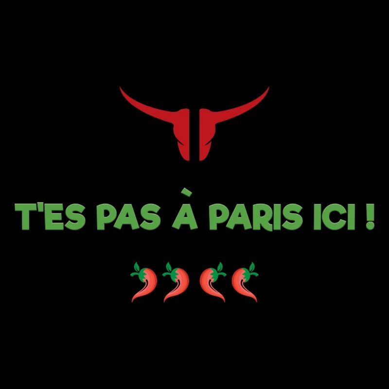 T'es pas à Paris ici !