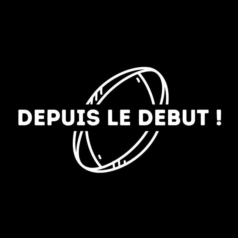 Depuis le Début