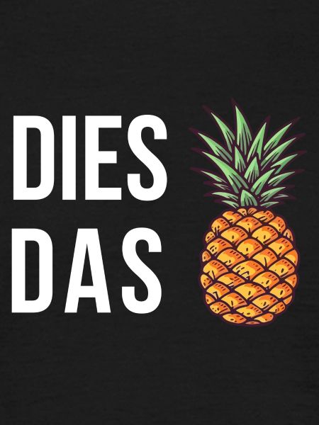 Dies Das Ananas