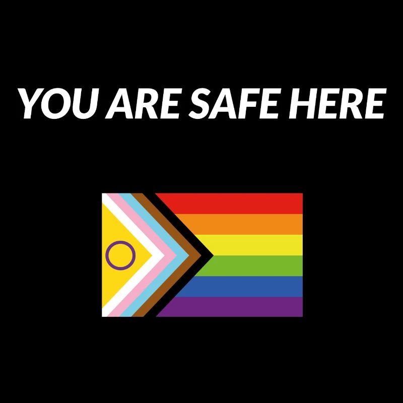 You Are Safe Here Inclusive Pride