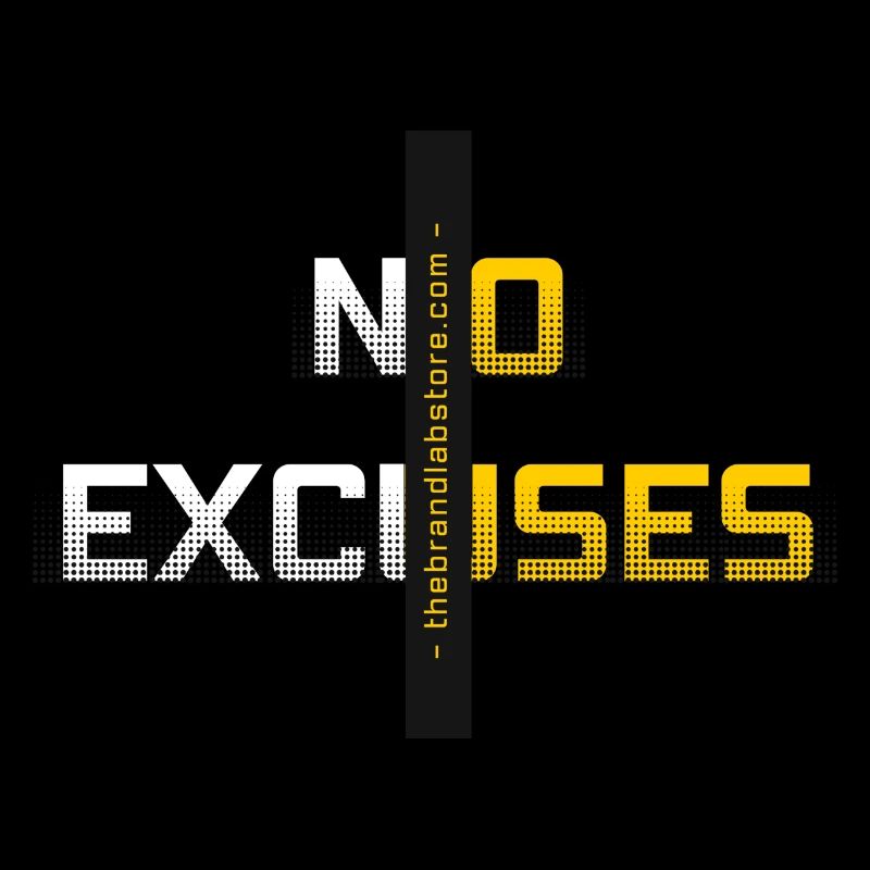 No Excuses
