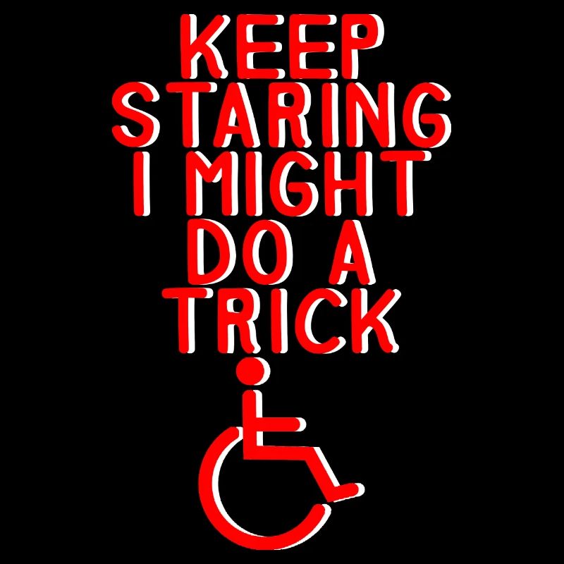 Keep Staring I Might Do A Trick 10