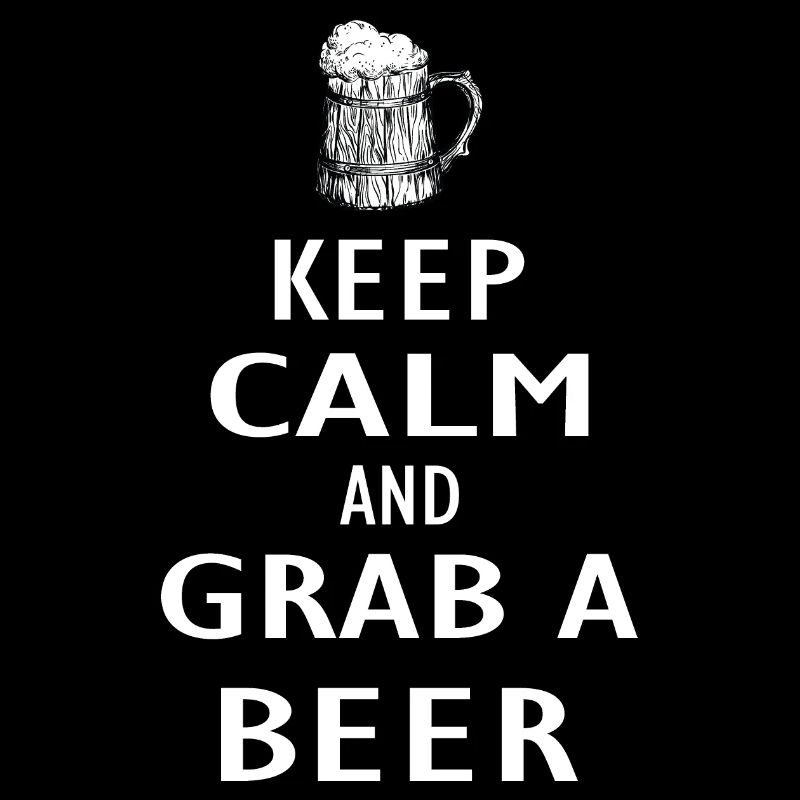 Keep calm and grab a Beer
