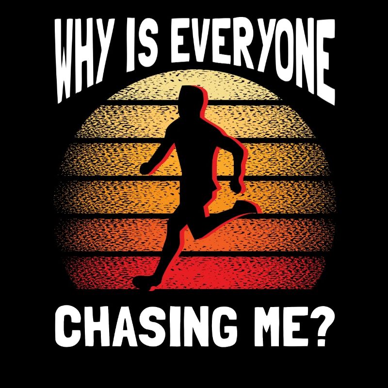 Why Is Everyone Chasing Me Laufen Running