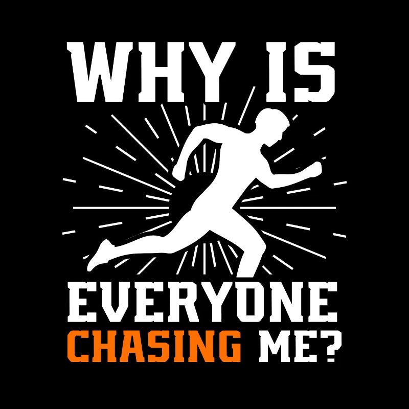 Why Is Everyone Chasing Me Laufen Running