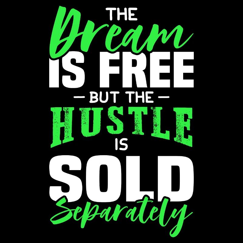 hustle dream