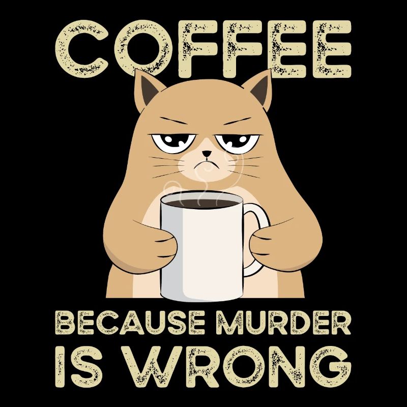 Coffee Because Murder Is Wrong Cat Vintage