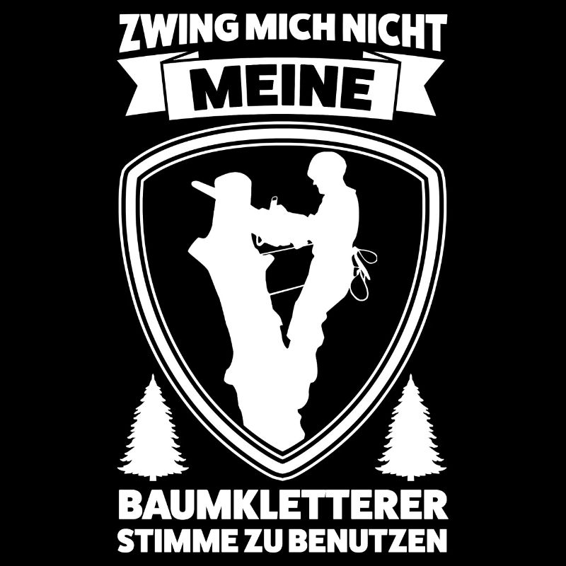 Baumkletterer Arborist Baumpflege Geschenk