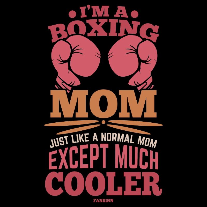 Je suis une maman de boxe comme une mère normale sauf Muc