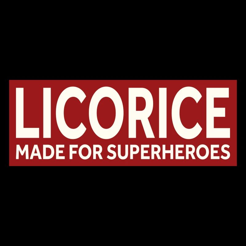 LICORICE - MADE FOR SUPERHEROES