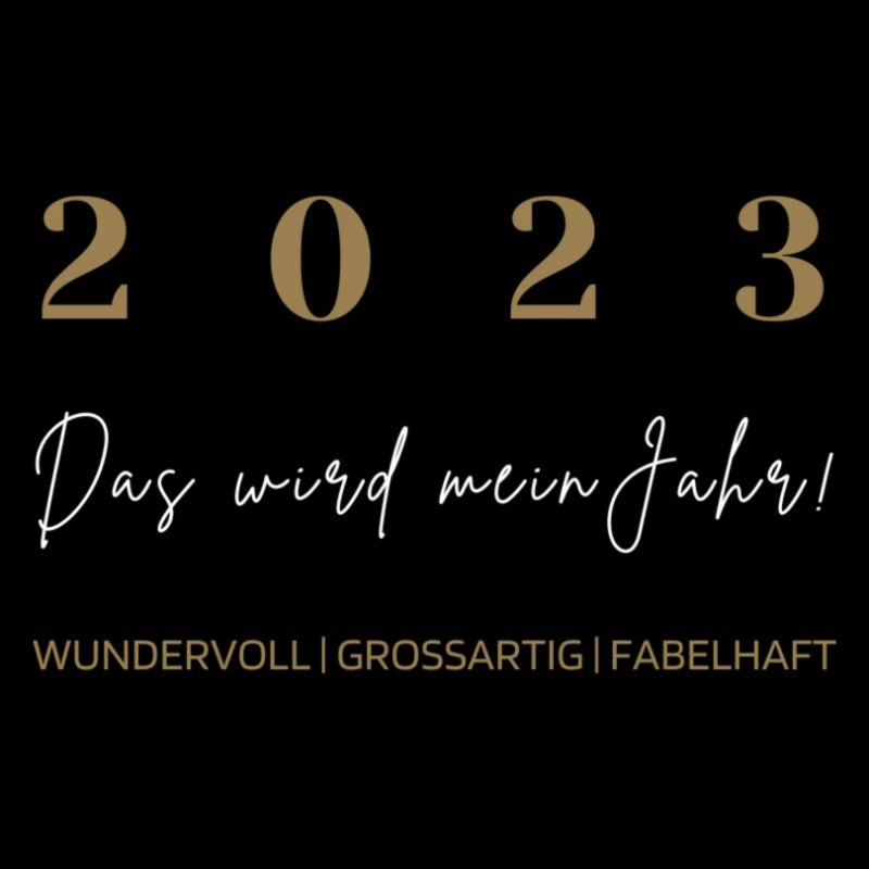 2023 Das wird mein Jahr Silvester Spruch