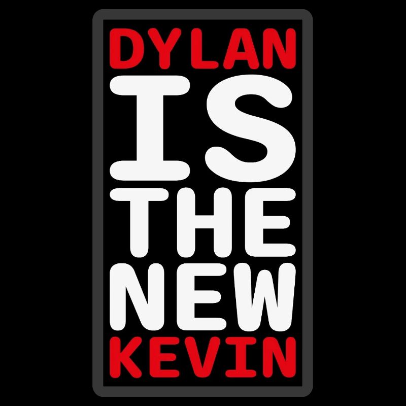 Dylan Is The New Kevin